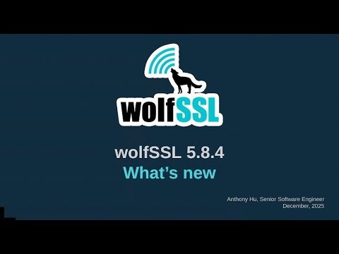 What's new in wolfSSL 5.8.4