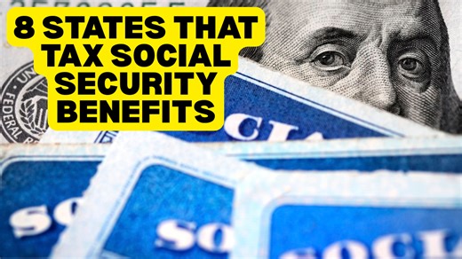 8 states that tax Social Security benefits (Young and the Invested)