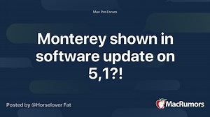 Monterey shown in software update on 5,1?!