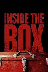 Stream Inside the Box (2013): Find it on Netflix, Prime Video, Hulu & more