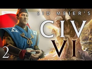 Civilization 6 - First Look! #2 - Meeting the Neighbours