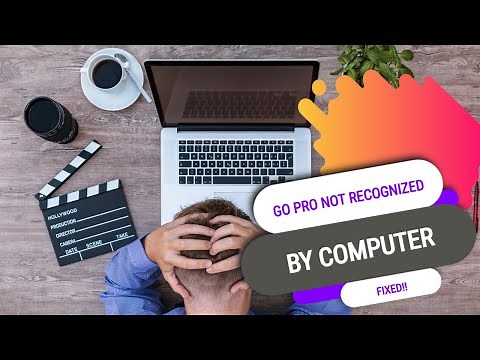 Go Pro Not Recognized by Computer: Fixed!