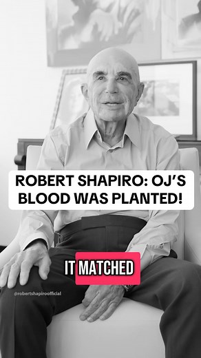 Robert Shapiro | ROBERT SHAPIRO: OJ’s BLOOD WAS PLANTED! #robertshapiro #ojsimpson #ojsimpsontrial #dreamteamlegal #truestory #trending #trendingtopic... | Instagram