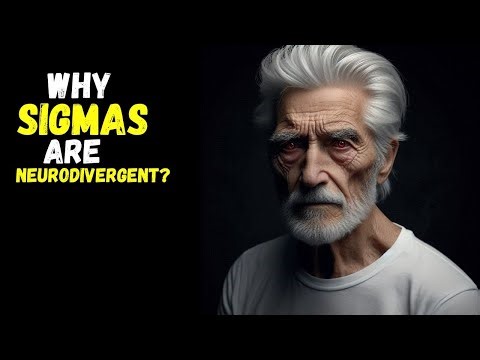 5. Signs That PROVE the Sigma Male is Neurodivergent!