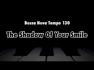 [Jazz Organ] The Shadow Of Your Smile - Backing Track