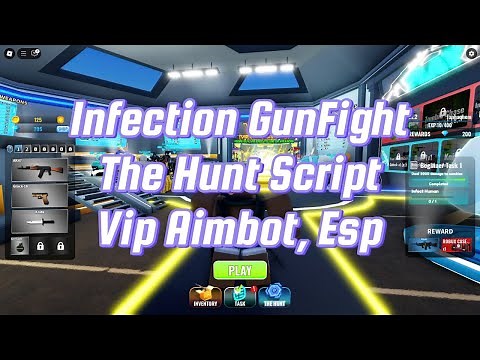 *TOP* The Hunt Infection Gunfight Script [ ESP Player, AimBot, No Key, No CheckPoints]