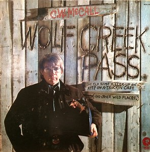 C.W. McCall - Wolf Creek Pass