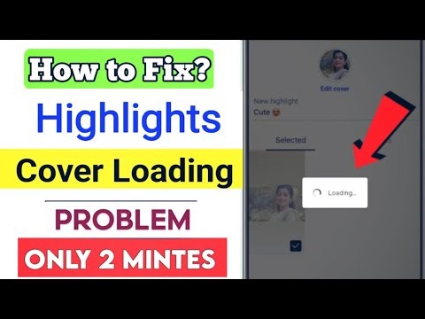 Instagram Highlight Cover Loading Problem | Insta Highlight Cover Not Loading Fix 2025