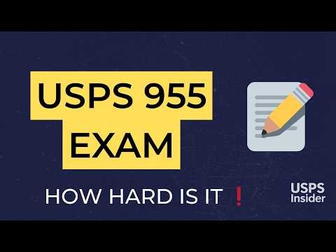 Is the USPS 955 Exam Hard? (Honest Answer)