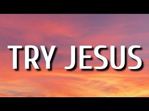Elle King - Try Jesus (Lyrics)