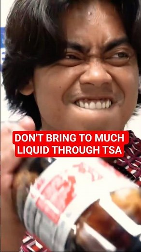 Don't Bring Too Much Liquid Through TSA