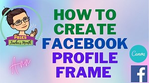 How to Make Frame in Facebook With Canva