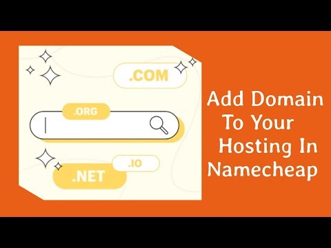 How To Add Domain To Your Hosting In Namecheap + How To Install WordPress
