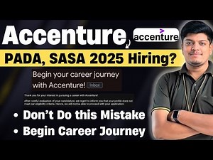 🔥Accenture PADA, SASA 2025 Hiring Timeline? | Begin Career Journey | Don't Do this Mistake!