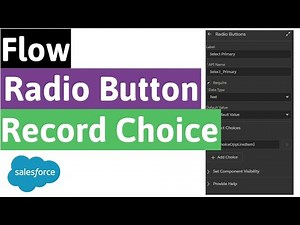 Salesforce Flow How To Use Radio Button & Record Choice Set