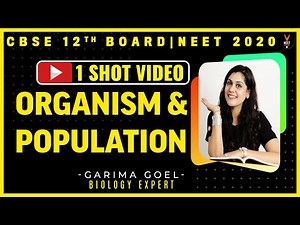 Organism and Population Class 12 in One Shot | CBSE 12th Board Exam 2020 Preparation | Garima Goel