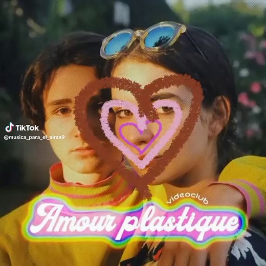 Amour plastique-Adèle Castillon, Mattyeux y Videoclub #music #letra #lyrics #cancion #amour #capcut #fyp