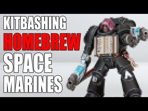 Kitbashing A HOMEBREW Space Marine Chapter