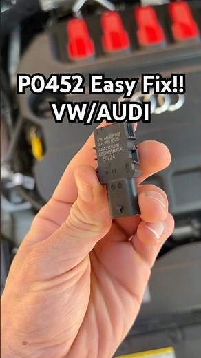 VW AUDI - P0452 FIX!