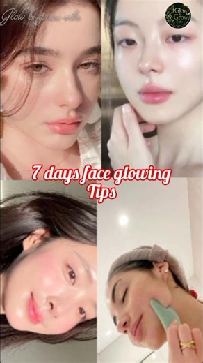 7 days glowing and glass face #glowuptips
