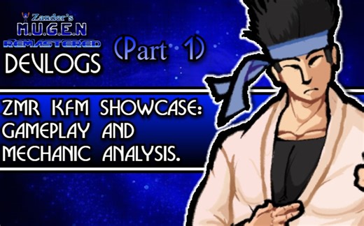 Gameplay and Mechanic Analysis - Zander's Mugen Remastered Devlogs (Part 1)
