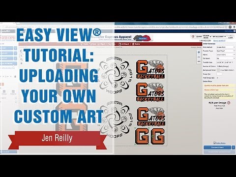 Transfer Express Easy View® Tutorial: Uploading Your Own Custom Art