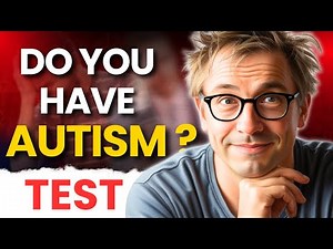 Do You Have Autism? Autism Test