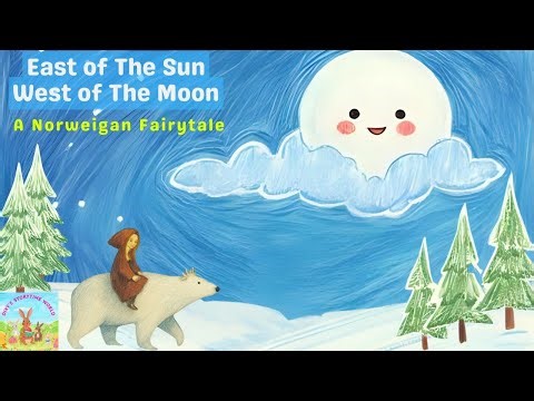 🐻‍❄️✨A Magical Children's Fairy Tale from Norway | East of the Sun and West of the Moon