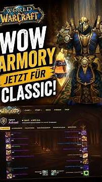 WoW Website Updates: The Armory is now available for your Classic characters too!