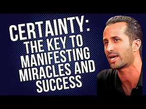 Ep.9 Certainty: The Key to Manifesting Miracles and Success