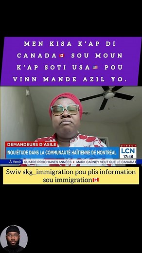 Pou moun k’ap soti USA 🇺🇸 pou vinn Canada🇨🇦 yo. Rete informé. #canada #immigrationcanada #immigration | Steeve K Gabriel