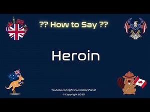 💉🚫 How to Pronounce Heroin? (CORRECTLY) | Pronunciation Planet
