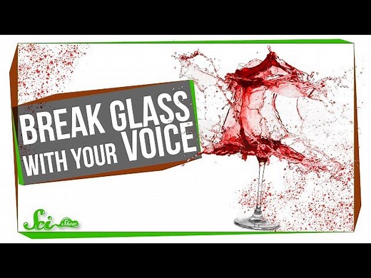 Can You Break Glass with Your Voice?
