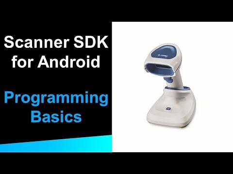 Zebra Scanner SDK for Android: Programming Basics