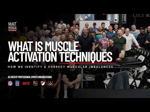 What is Muscle Activation Techniques?