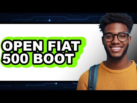 How To Open Fiat 500 Boot - Easy Guide