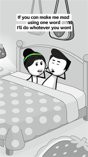 If you can make me mad using one word, I”ll do whatever you want 😂😂😂#fyp #funny #animation #funnyvideo #foryoupage #relatable #humor #trending