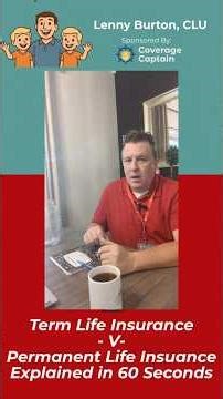 Term vs Whole Life Insurance Explained in 60 Seconds