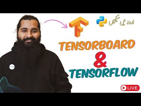 TensorBoard and TensorFlow | Six months complete course on AI and Data Science (Day-139)