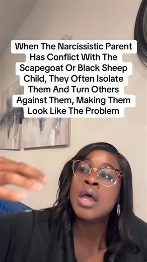 When the The Narcissistic Parent have conflict with the scapegoat/ Blacksheep child, they Often Isolate And Turns Others Against The Scapegoat Or Black Sheep Child, Making Them Look Like The Problem #fyp #foryoupage #narcissisticabuse #narcissisticparent #blacksheepofthefamily #blacksheep #scapegoat #mentalhealth #dysfunctionalfamily | Dr. Zelina Chinwoh, DSW, LCSW