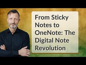 From Sticky Notes to OneNote: The Digital Note Revolution