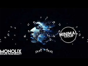 Monolix - Escape From Reality [ORIGINAL MIX]