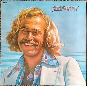 Jimmy Buffett - Havana Daydreamin'