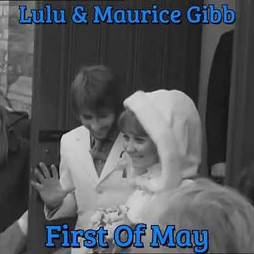 Lulu & Maurice Gibb - First Of May (An Audience with Lulu)