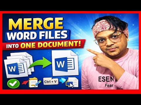 How to Merge MS Word Files Into One Document (Easy) 2026