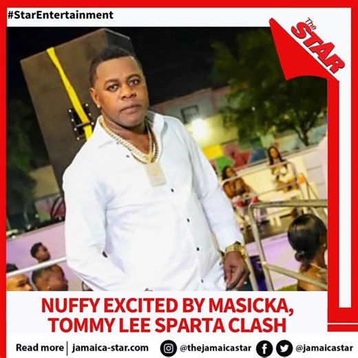 Jamaica Star | #StarEntertainment: Dancehall personality MC Nuffy says the Tommy Lee Sparta-Masicka clash is the perfect musical showdown to "revive... | Instagram