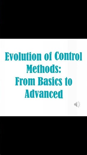 Evolution of Control Methods