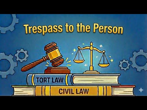 Tort Law: Trespass to the Person | LawMadeSimpleUK