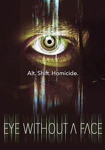 Eye Without a Face Trailer