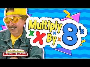 Multiply by 8's! | Multiply By Music | Jack Hartmann
